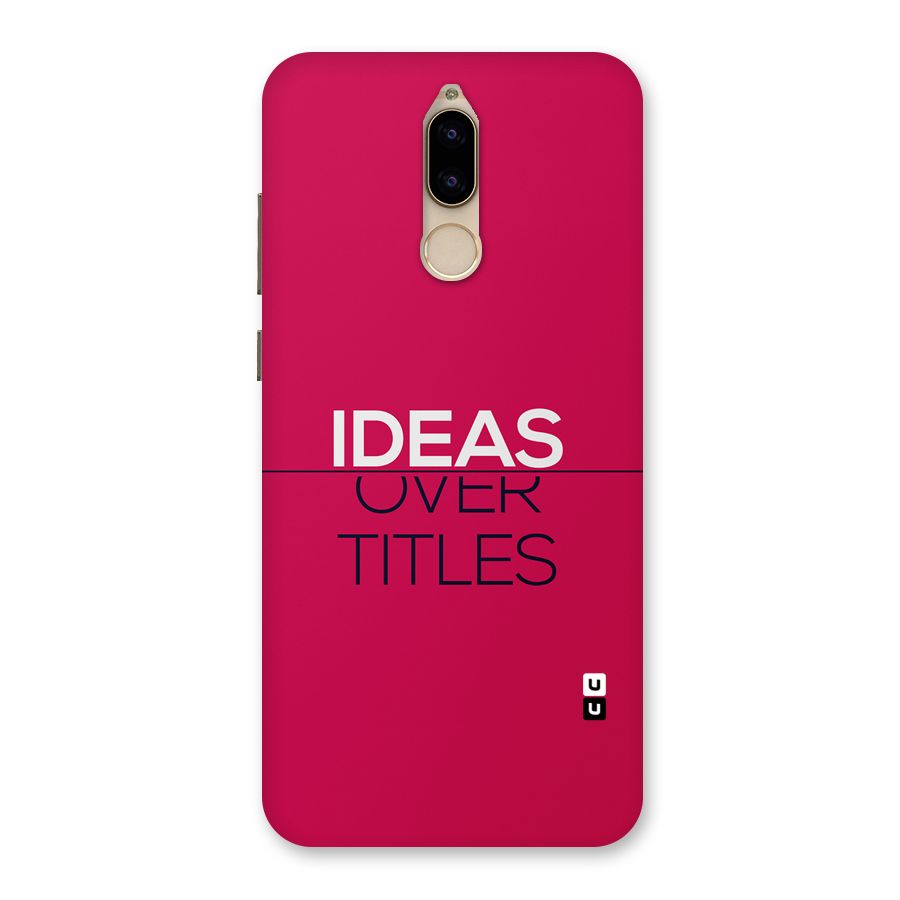 Ideas Over Titles Back Case for Honor 9i