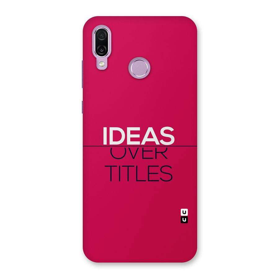 Ideas Over Titles Back Case for Honor Play