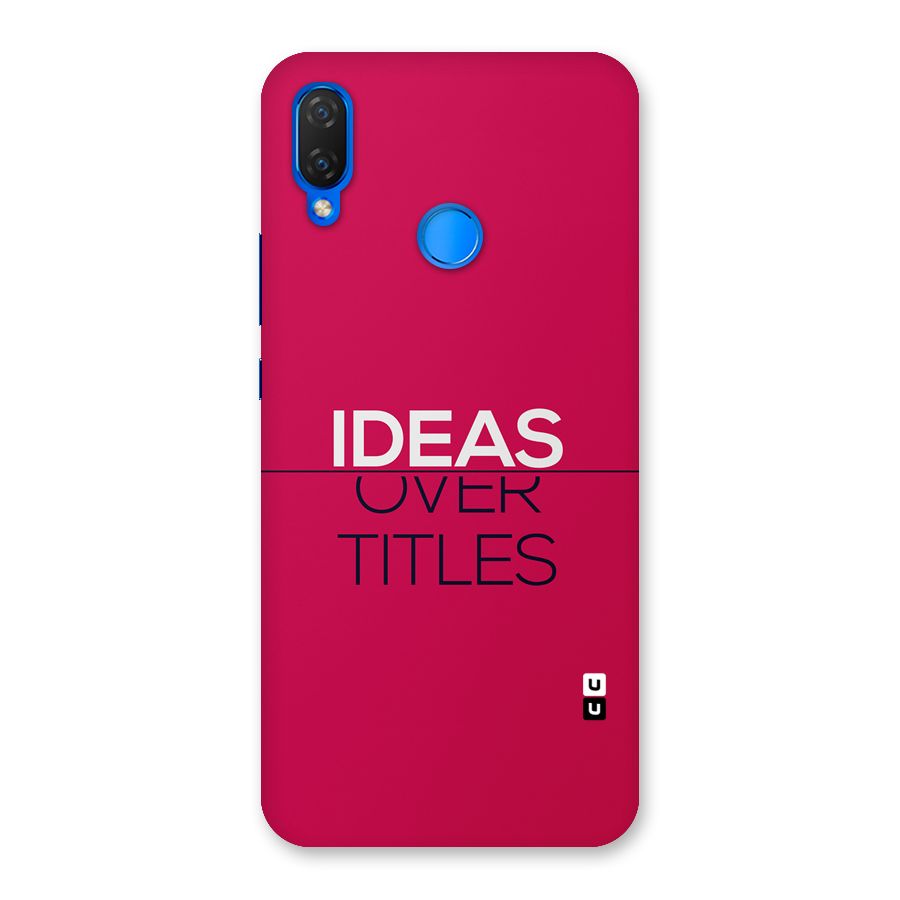 Ideas Over Titles Back Case for Huawei P Smart Plus