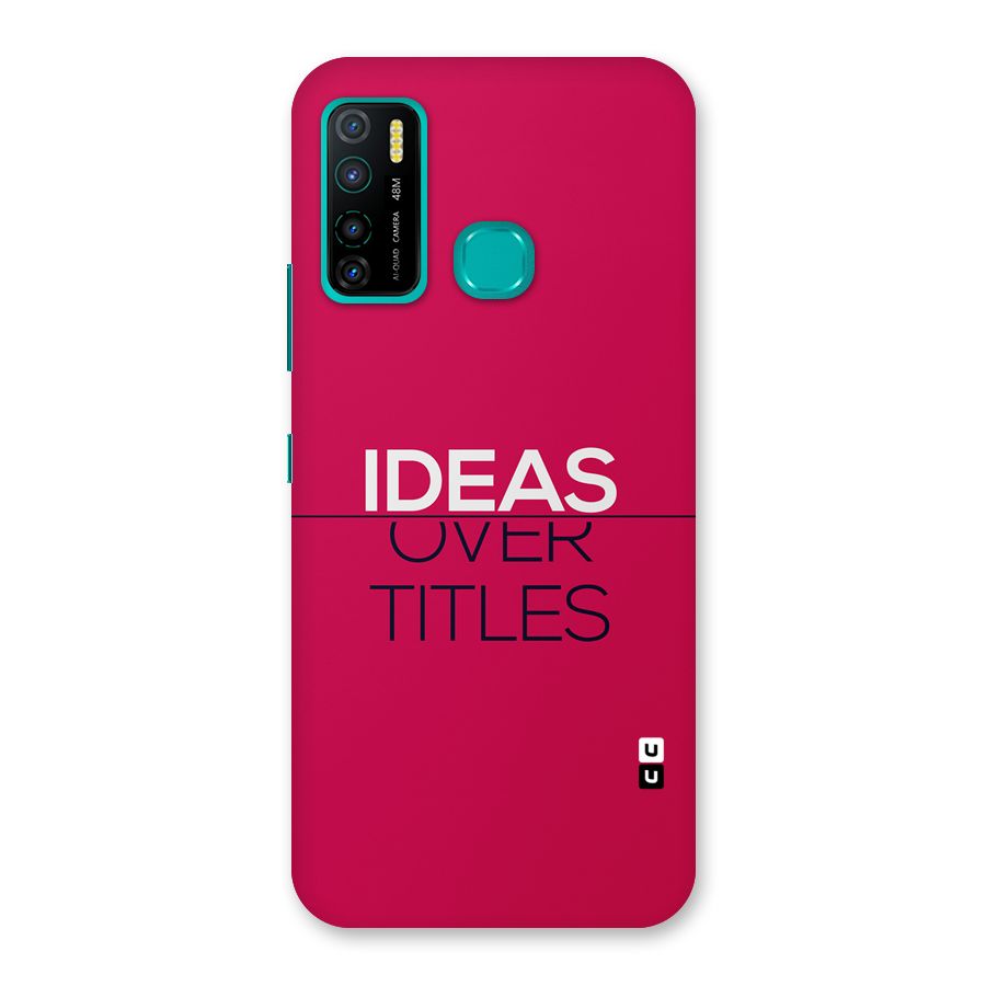 Ideas Over Titles Back Case for Infinix Hot 9 Pro