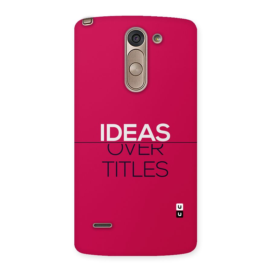 Ideas Over Titles Back Case for LG G3 Stylus