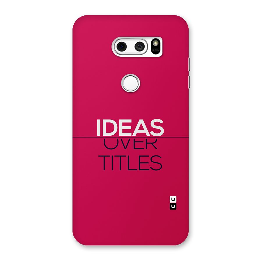 Ideas Over Titles Back Case for LG V30