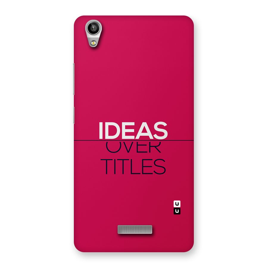 Ideas Over Titles Back Case for Lava Pixel V1