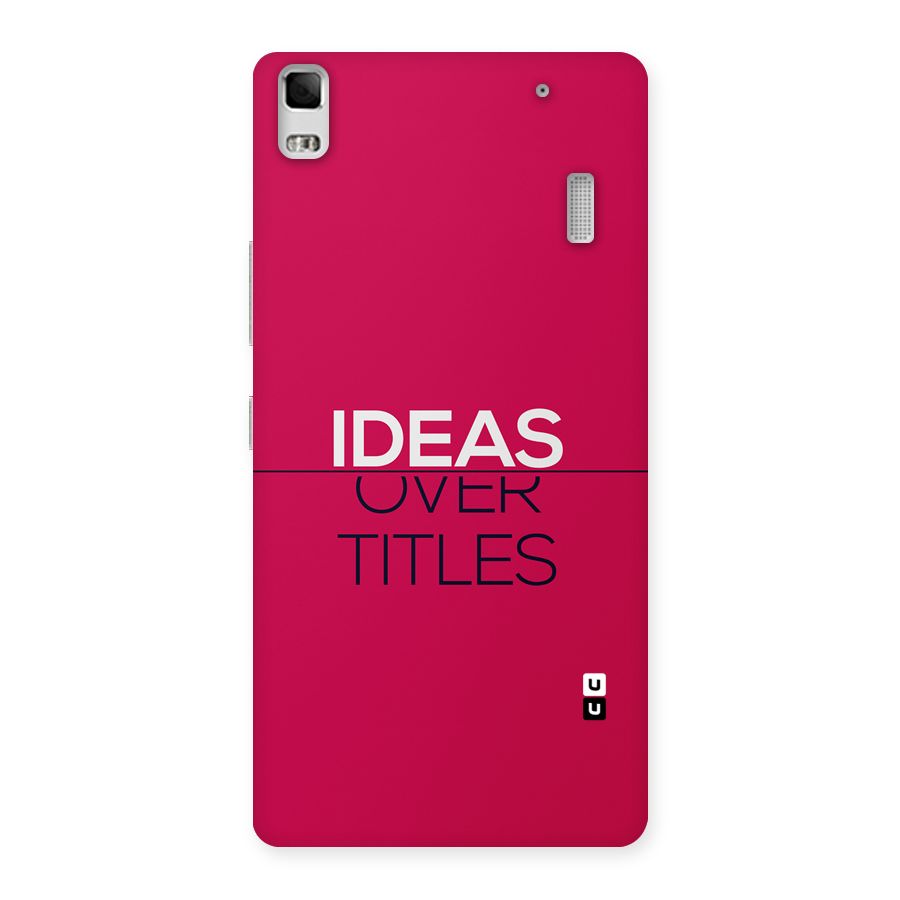 Ideas Over Titles Back Case for Lenovo A7000