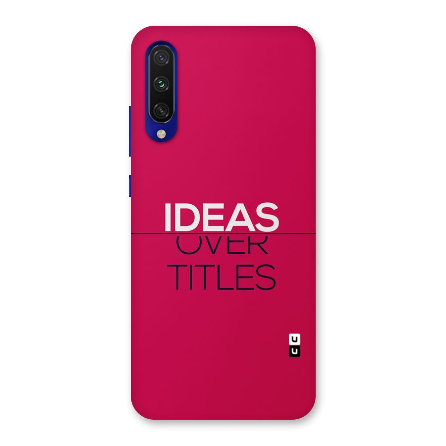 Ideas Over Titles Back Case for Mi A3