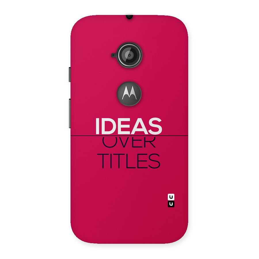Ideas Over Titles Back Case for Moto E 2nd Gen