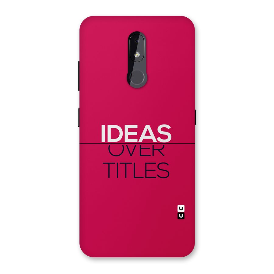 Ideas Over Titles Back Case for Nokia 3.2