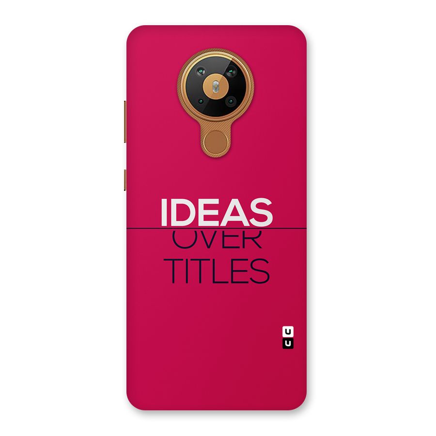 Ideas Over Titles Back Case for Nokia 5.3