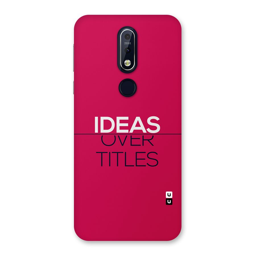 Ideas Over Titles Back Case for Nokia 7.1