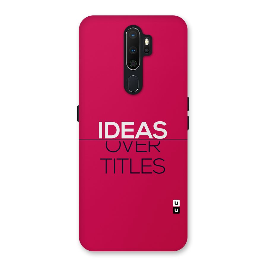 Ideas Over Titles Back Case for Oppo A5 (2020)
