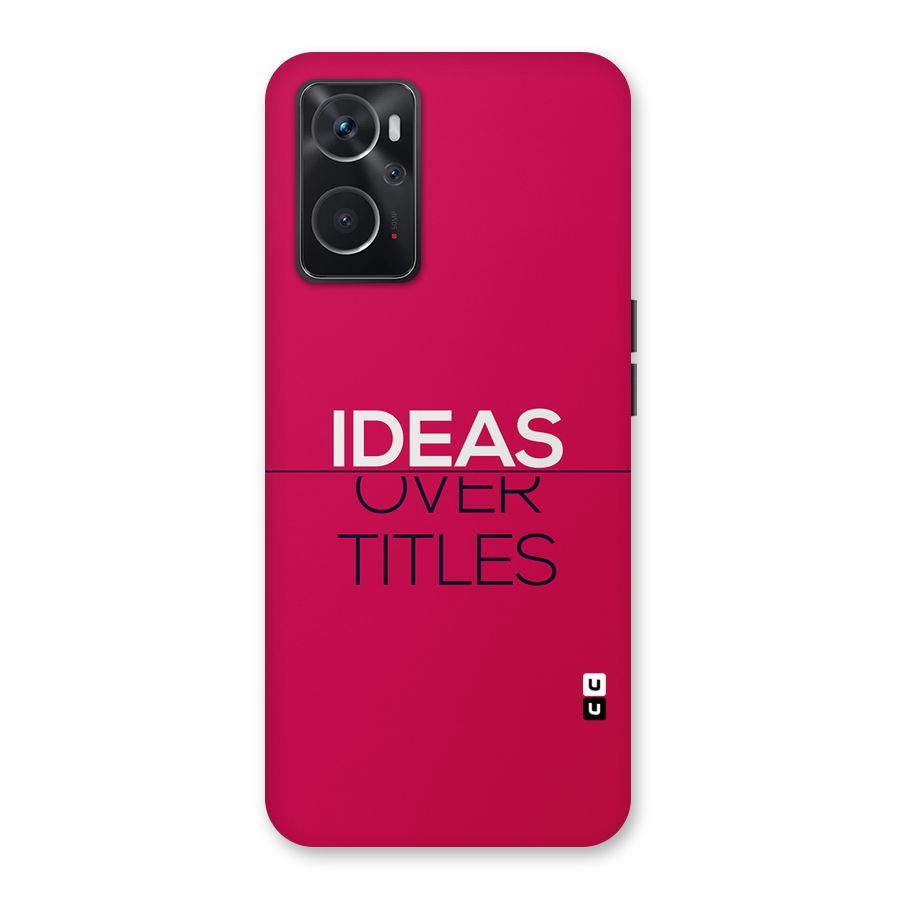 Ideas Over Titles Back Case for Oppo K10 4G