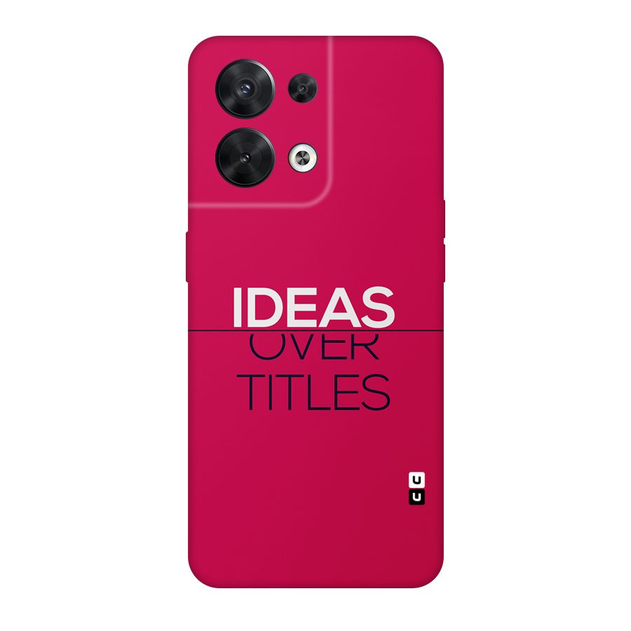 Ideas Over Titles Back Case for Oppo Reno8 5G