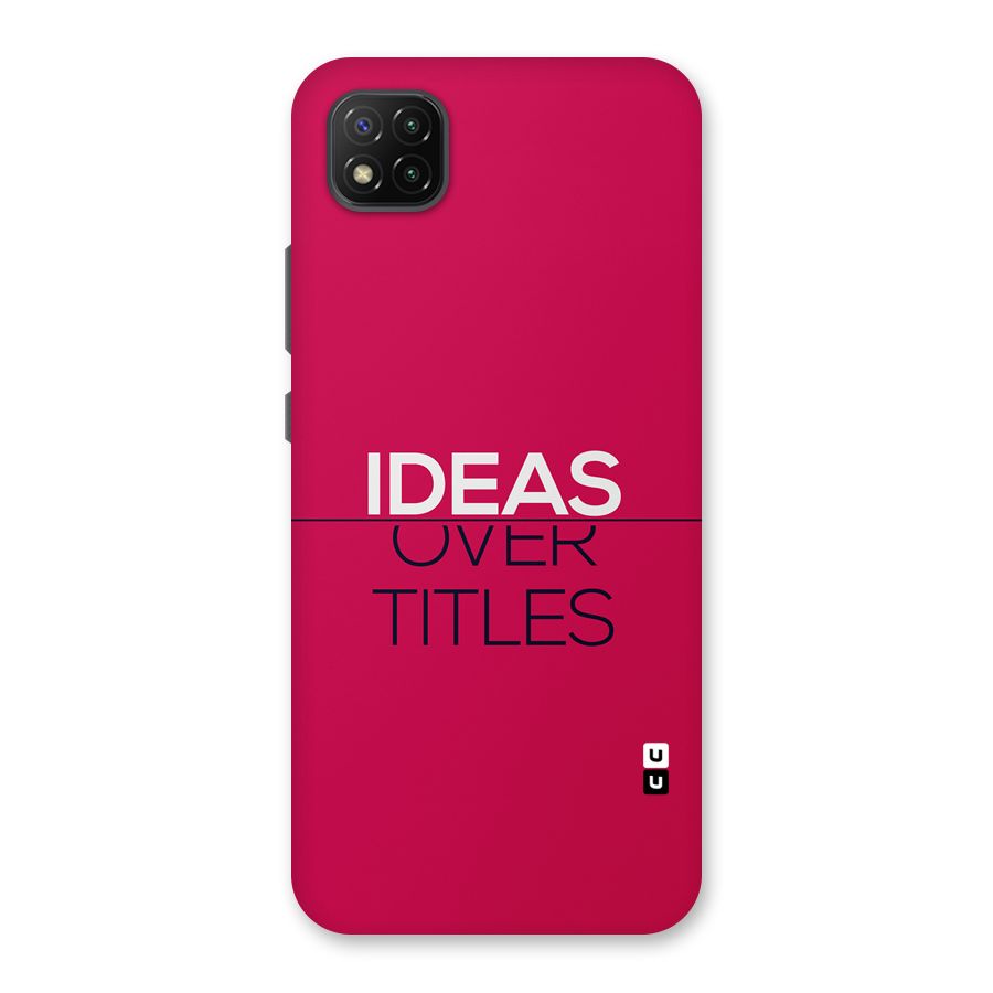 Ideas Over Titles Back Case for Poco C3