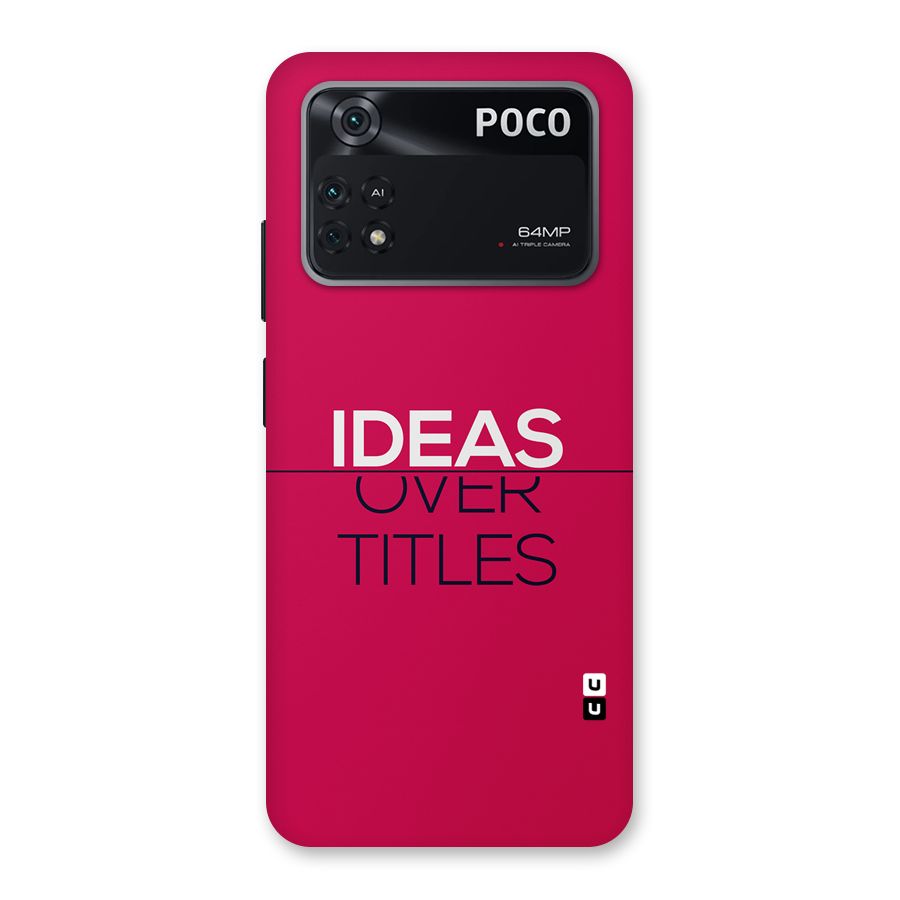 Ideas Over Titles Back Case for Poco M4 Pro 4G
