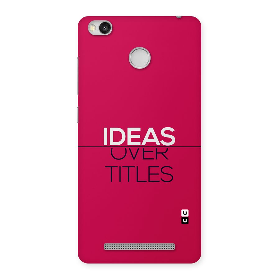 Ideas Over Titles Back Case for Redmi 3S Prime