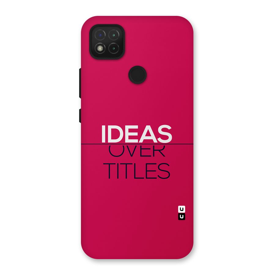 Ideas Over Titles Back Case for Redmi 9
