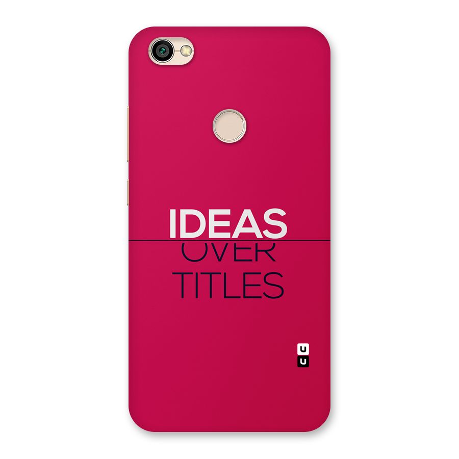 Ideas Over Titles Back Case for Redmi Y1 2017