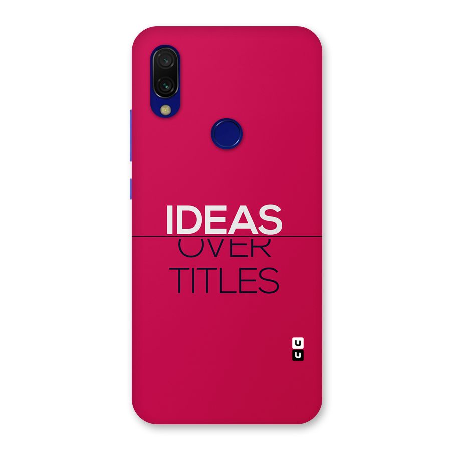 Ideas Over Titles Back Case for Redmi Y3