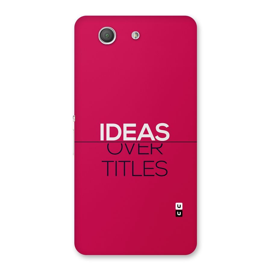 Ideas Over Titles Back Case for Xperia Z3 Compact