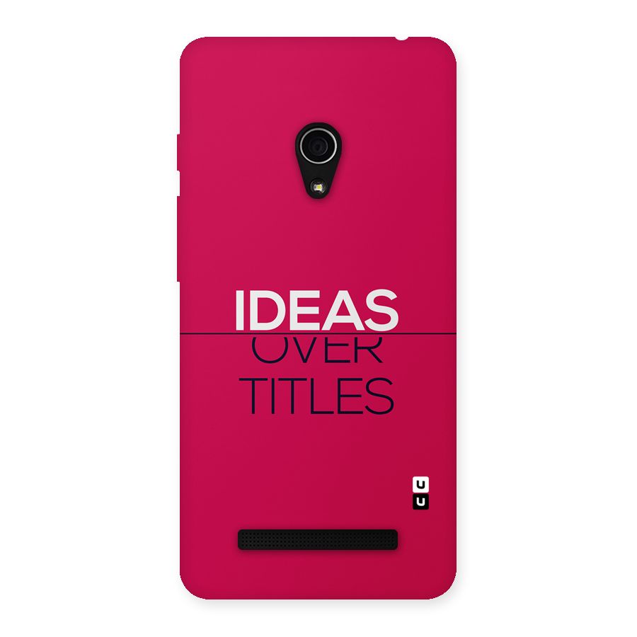 Ideas Over Titles Back Case for Zenfone 5