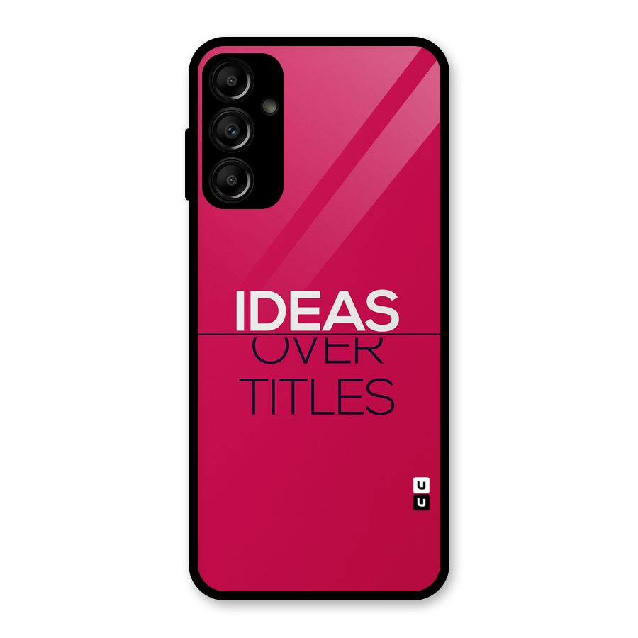 Ideas Over Titles Glass Back Case for Galaxy A14 5G