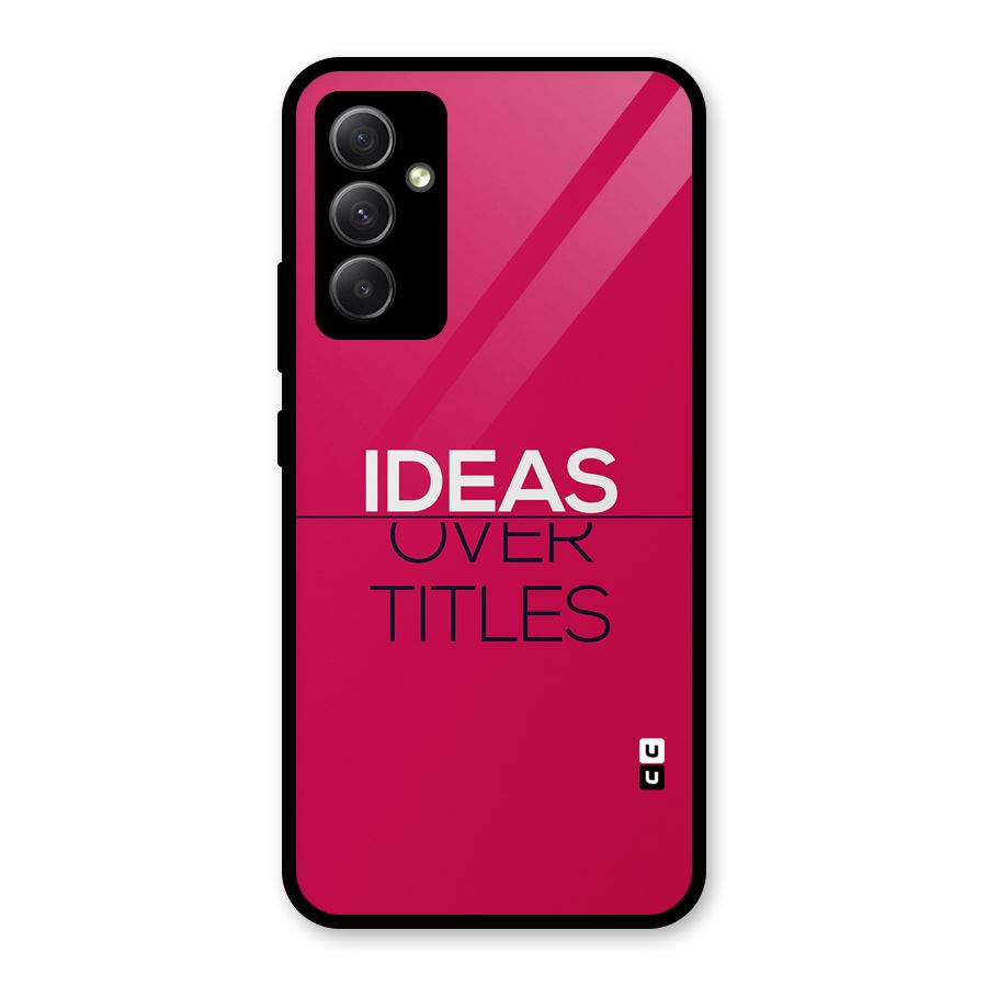 Ideas Over Titles Glass Back Case for Galaxy A34