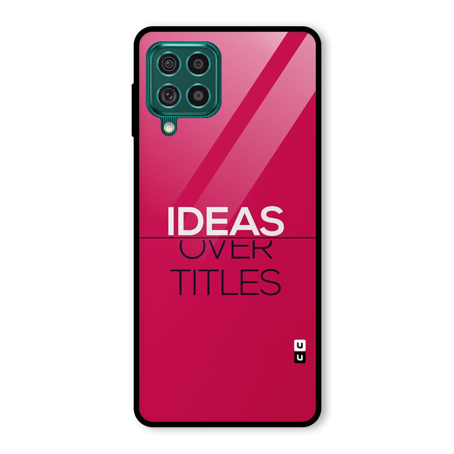 Ideas Over Titles Glass Back Case for Galaxy F62