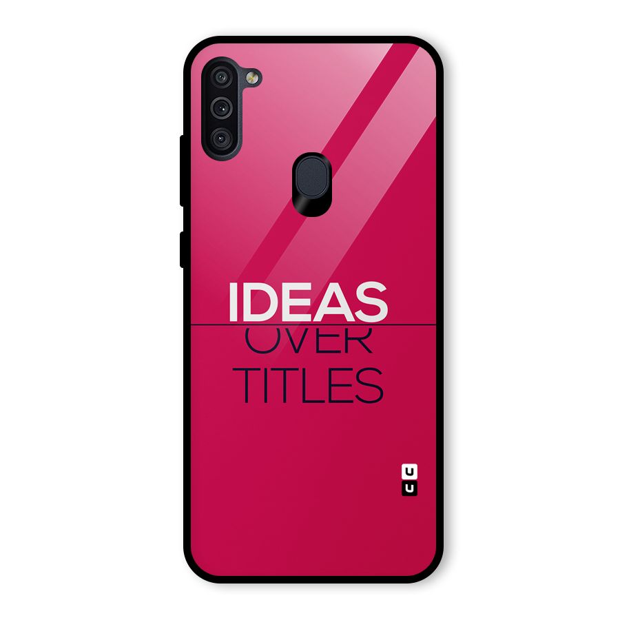 Ideas Over Titles Glass Back Case for Galaxy M11