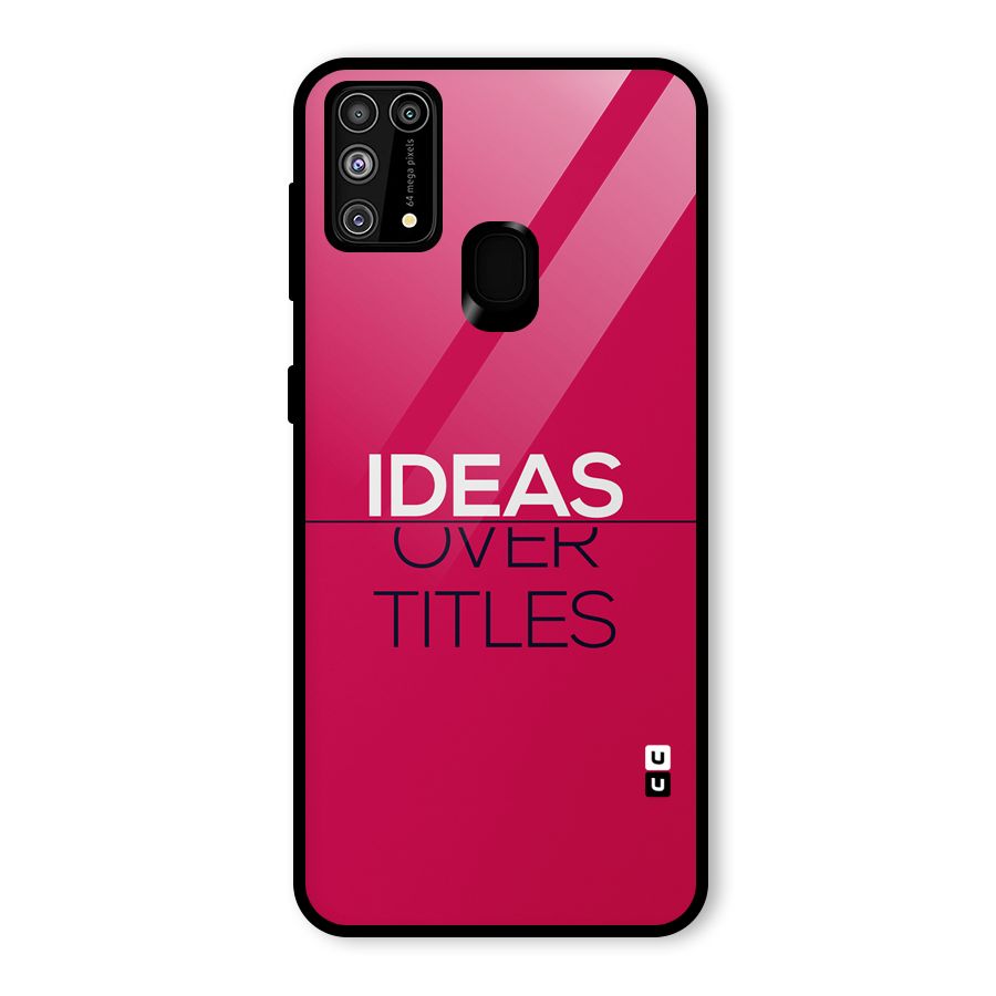 Ideas Over Titles Glass Back Case for Galaxy M31
