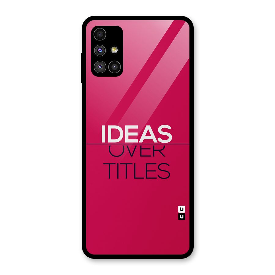 Ideas Over Titles Glass Back Case for Galaxy M51