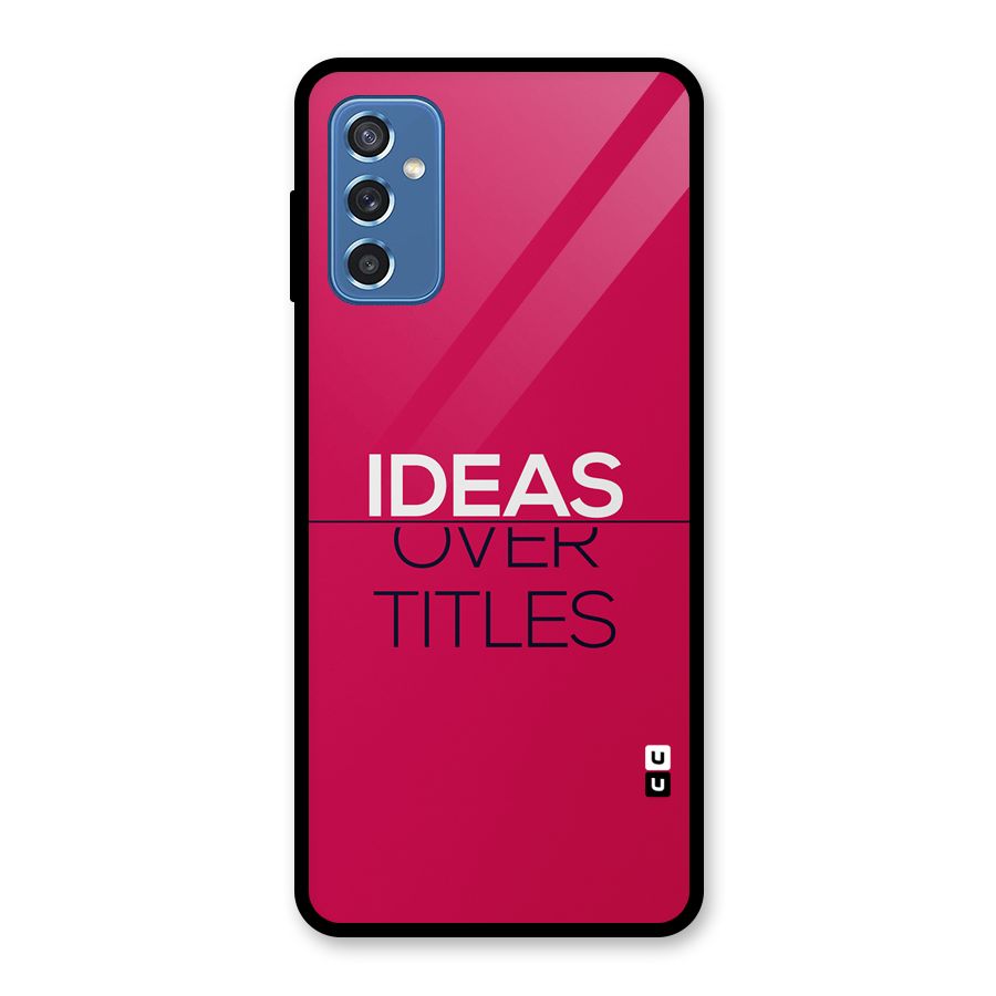 Ideas Over Titles Glass Back Case for Galaxy M52 5G