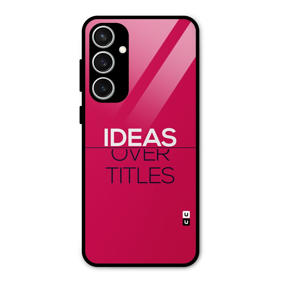 Ideas Over Titles Glass Back Case for Galaxy S23 FE