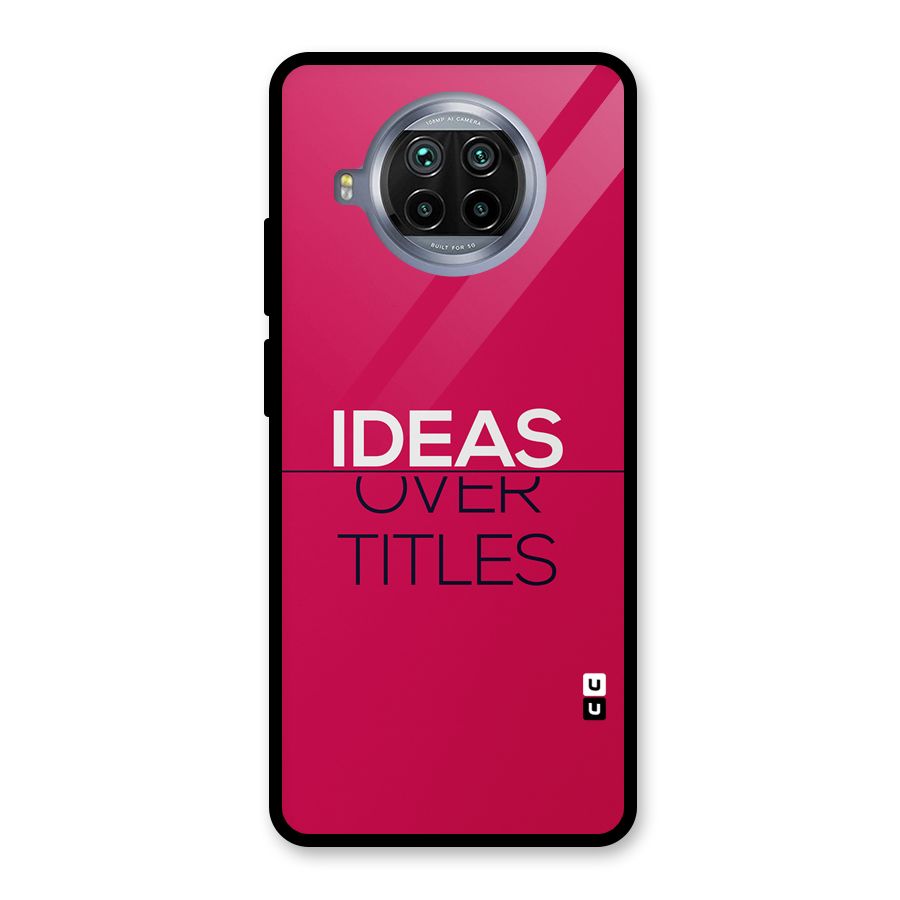 Ideas Over Titles Glass Back Case for Mi 10i