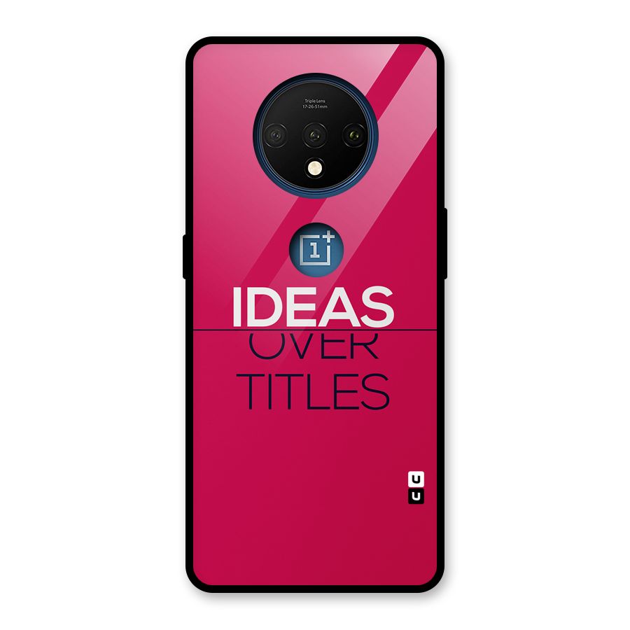 Ideas Over Titles Glass Back Case for OnePlus 7T