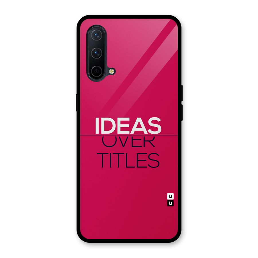 Ideas Over Titles Glass Back Case for OnePlus Nord CE 5G