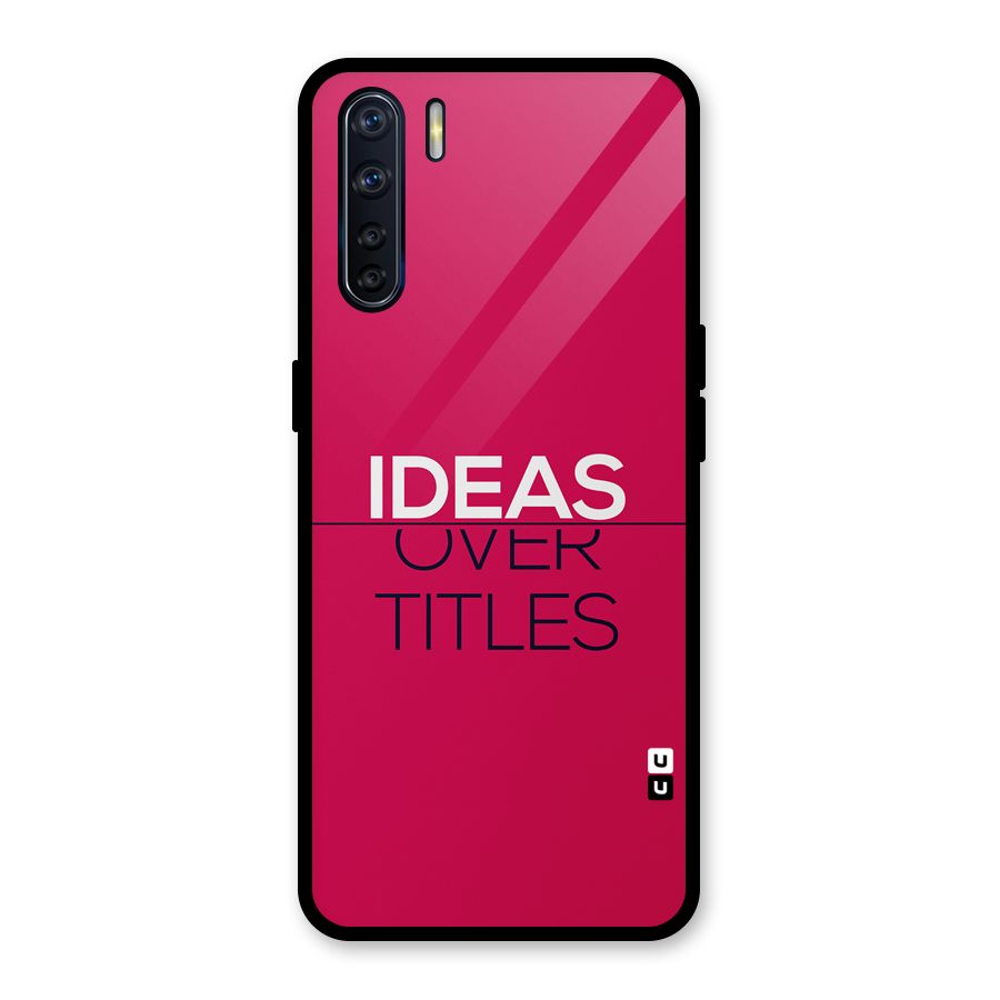 Ideas Over Titles Glass Back Case for Oppo F15