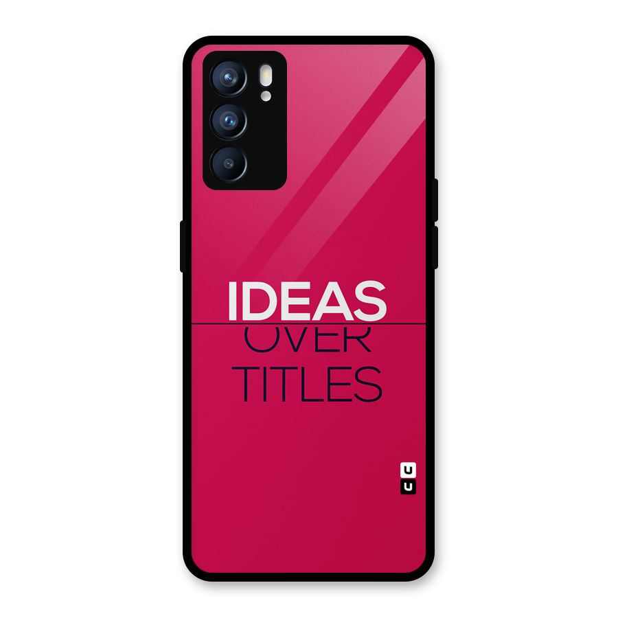 Ideas Over Titles Glass Back Case for Oppo Reno6 5G