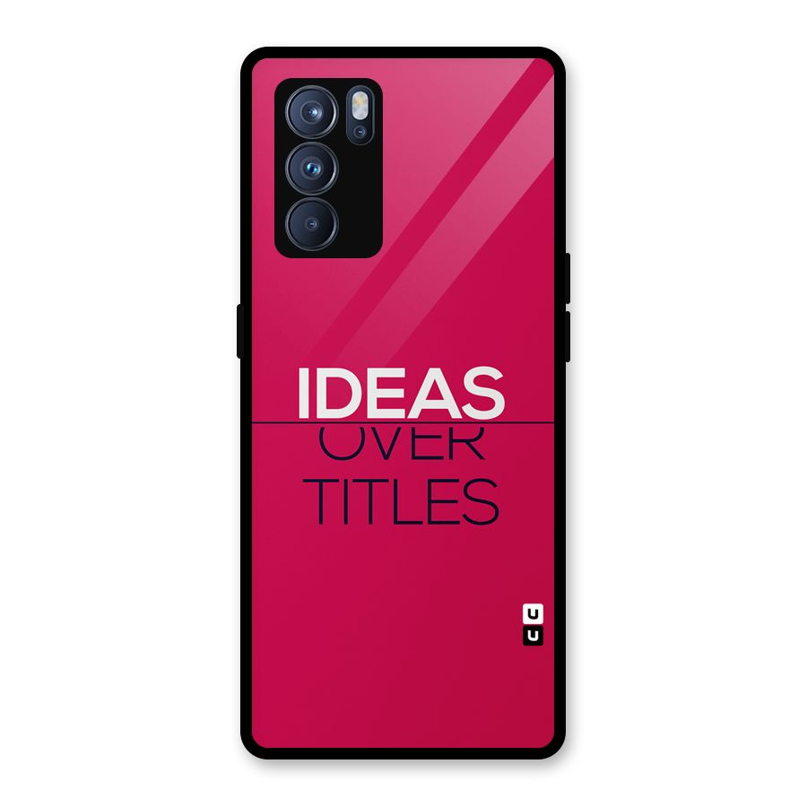 Ideas Over Titles Glass Back Case for Oppo Reno6 Pro 5G