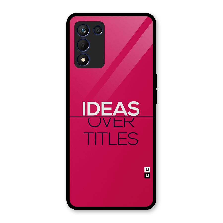 Ideas Over Titles Glass Back Case for Realme 9 5G Speed