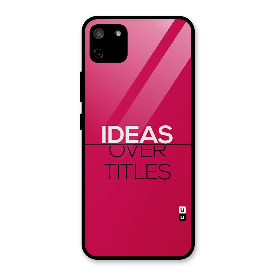 Ideas Over Titles Glass Back Case for Realme C11