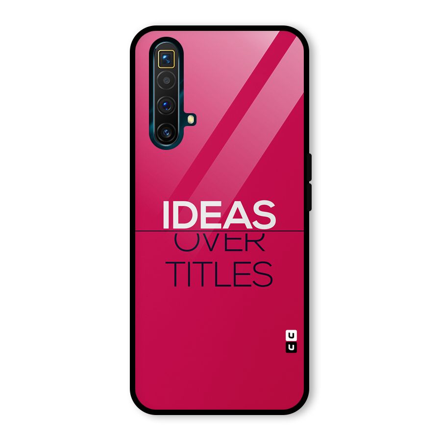 Ideas Over Titles Glass Back Case for Realme X3