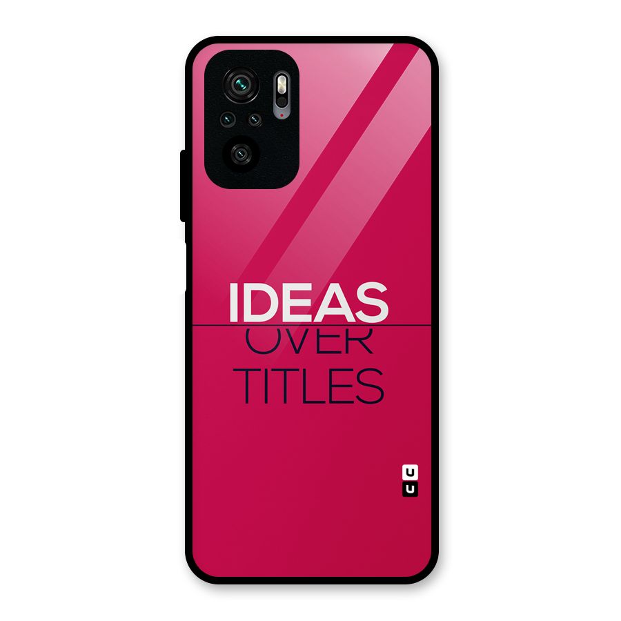 Ideas Over Titles Glass Back Case for Redmi Note 11 SE