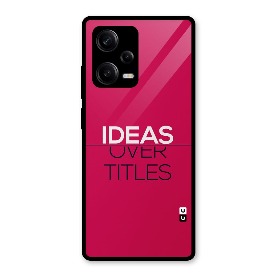 Ideas Over Titles Glass Back Case for Redmi Note 12 Pro