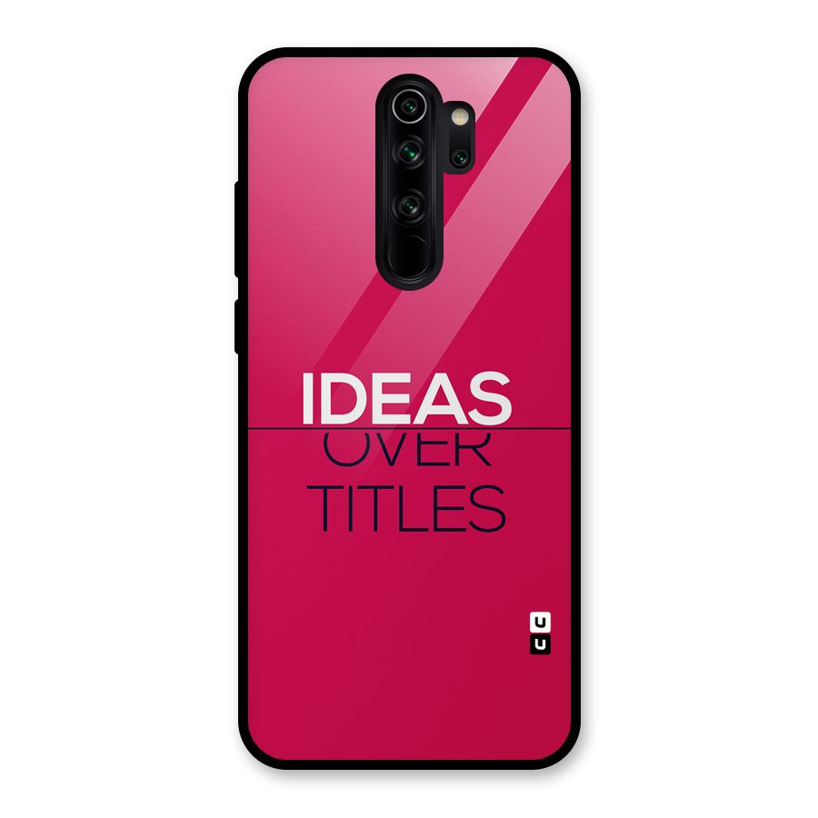 Ideas Over Titles Glass Back Case for Redmi Note 8 Pro