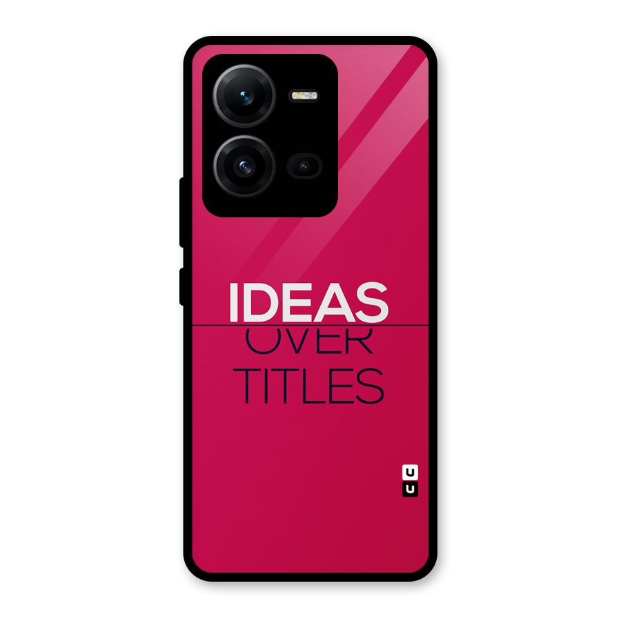 Ideas Over Titles Glass Back Case for Vivo V25