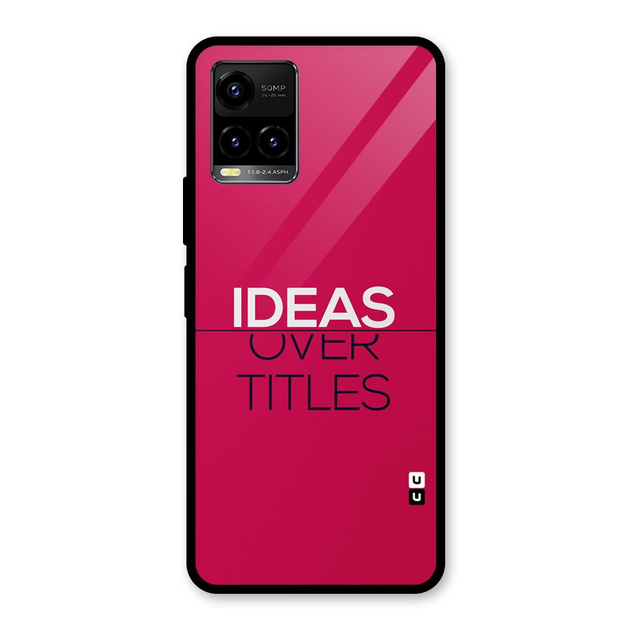 Ideas Over Titles Glass Back Case for Vivo Y21 2021