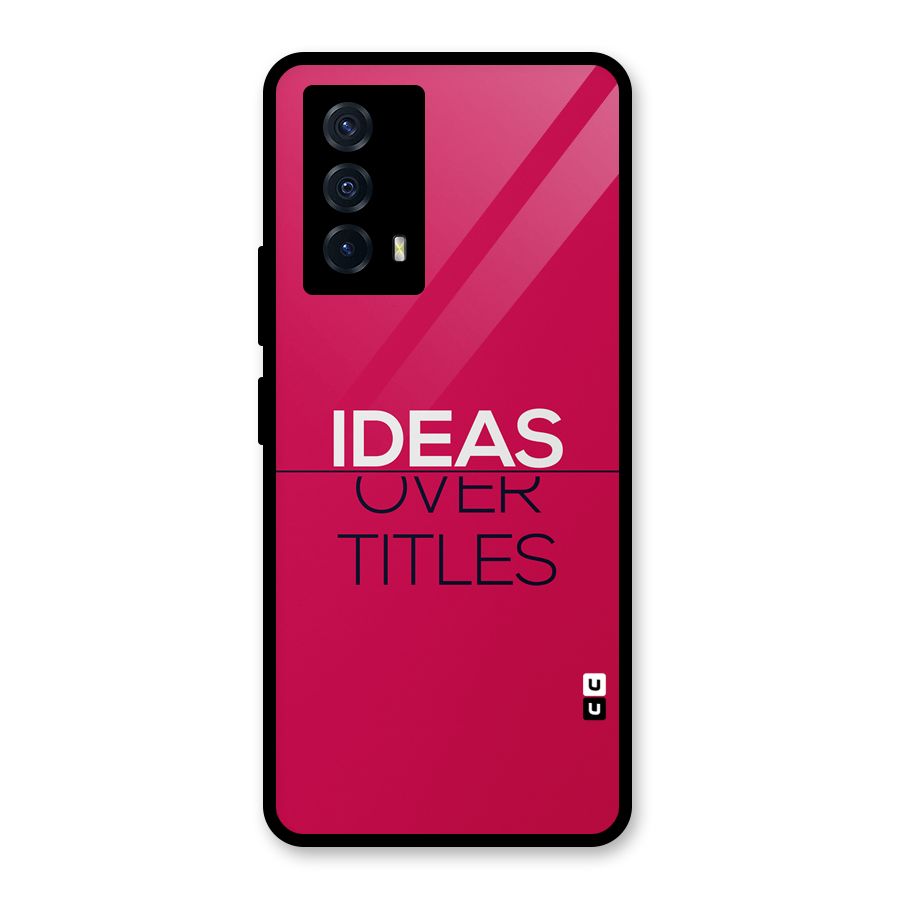Ideas Over Titles Glass Back Case for Vivo iQOO Z5