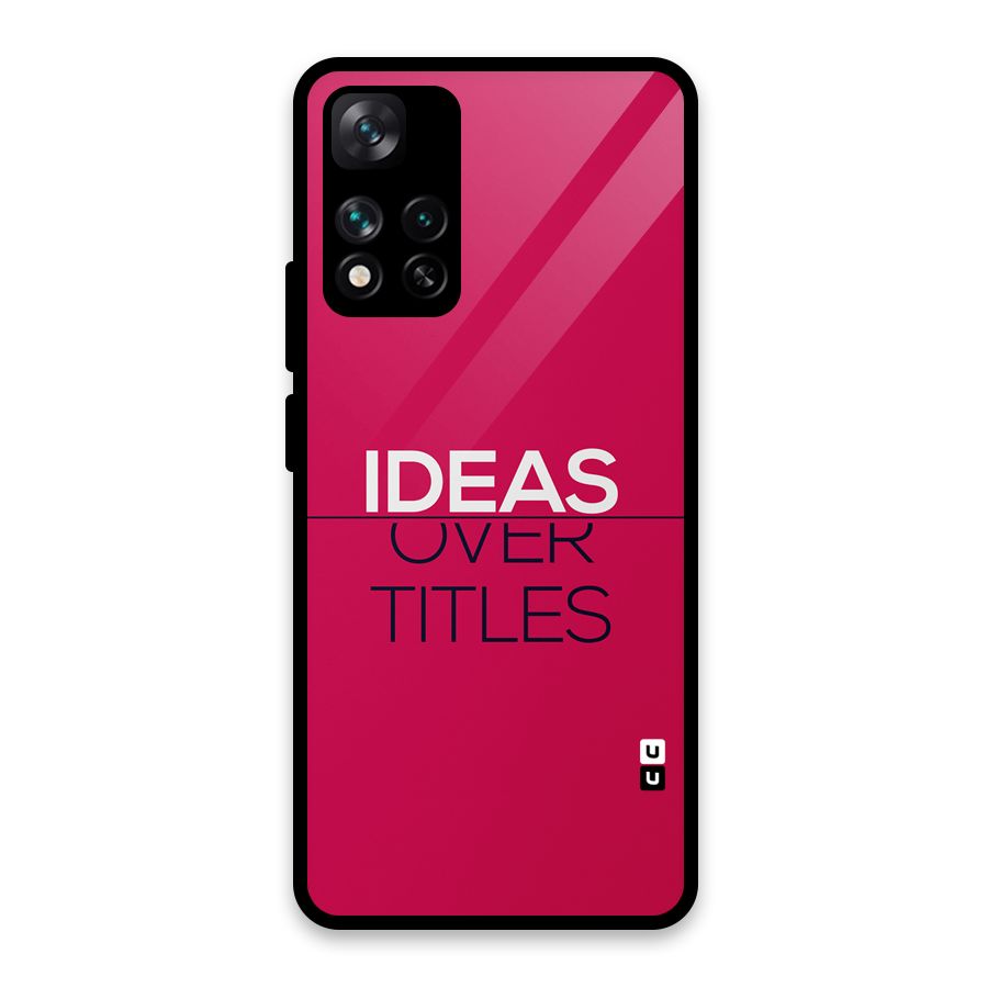 Ideas Over Titles Glass Back Case for Xiaomi 11i HyperCharge 5G