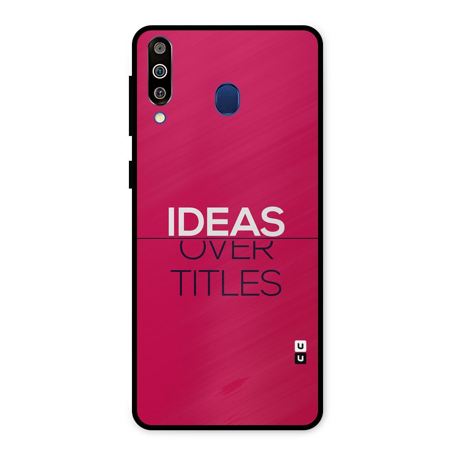 Ideas Over Titles Metal Back Case for Galaxy M30