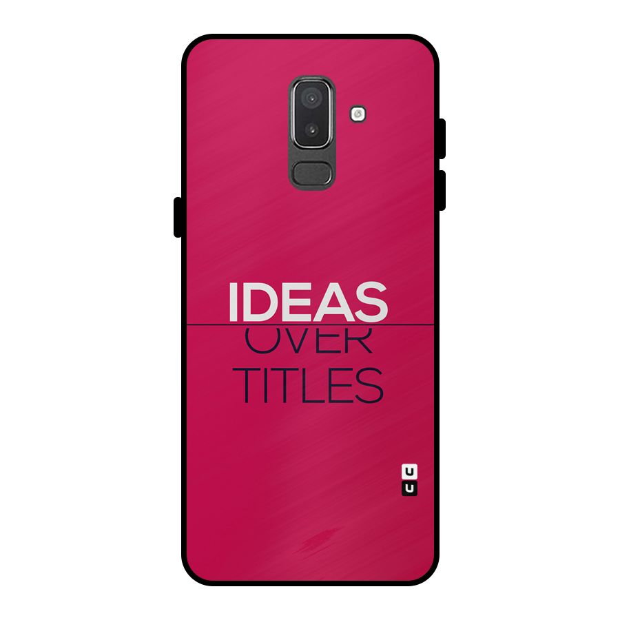Ideas Over Titles Metal Back Case for Galaxy On8 (2018)